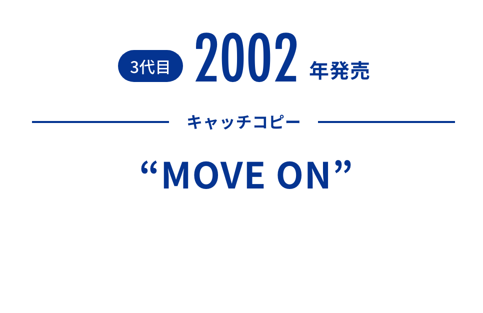 2002 “MOVE ON”