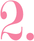 2.
